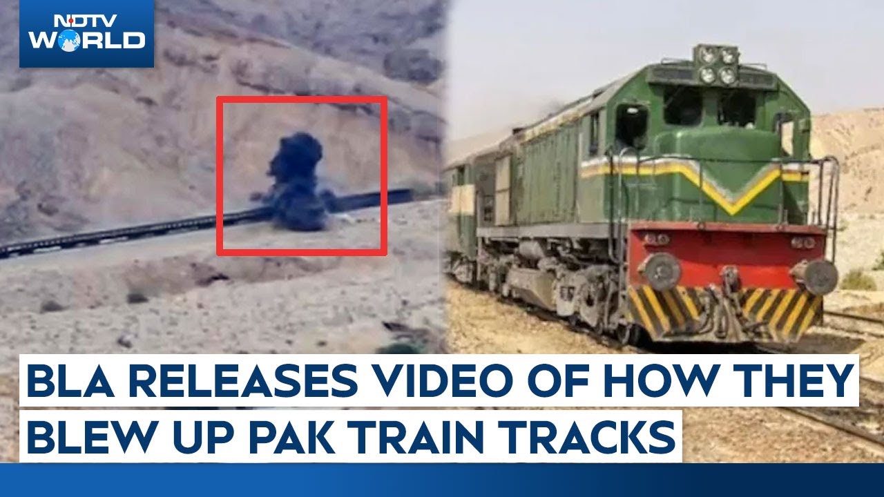 Baloch Rebels | Baloch Rebels Release Video Of How They Blew Up Train Tracks, Took Hostages