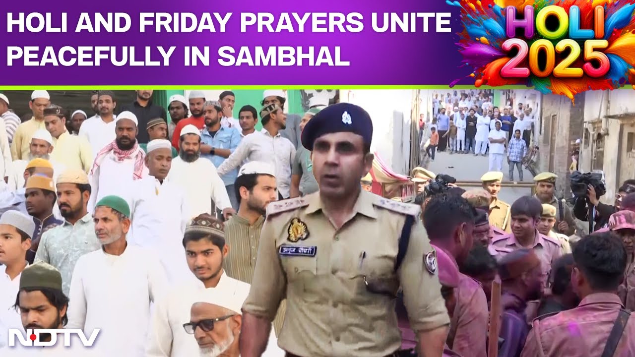 Holi | Sambhal's Holi Festivities and Friday Prayers Proceed Smoothly Despite Tensions