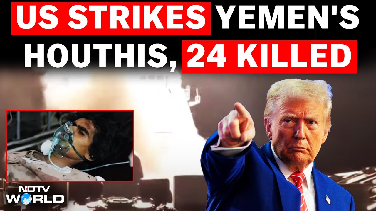 US Strikes In Yemen Kill 24, Donald Trump Warns Houthis "Their Time Is Up"