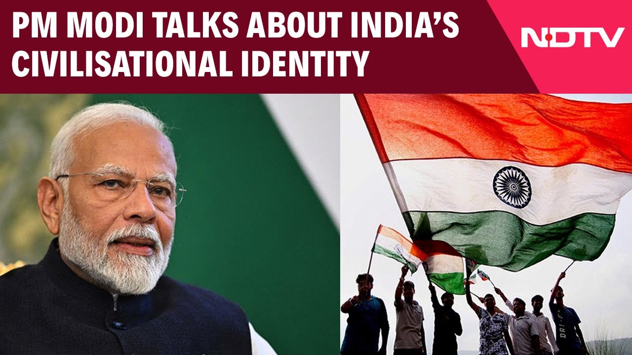 PM Modi: India’s Strength Lies in Its Diverse Yet United Civilisational Identity