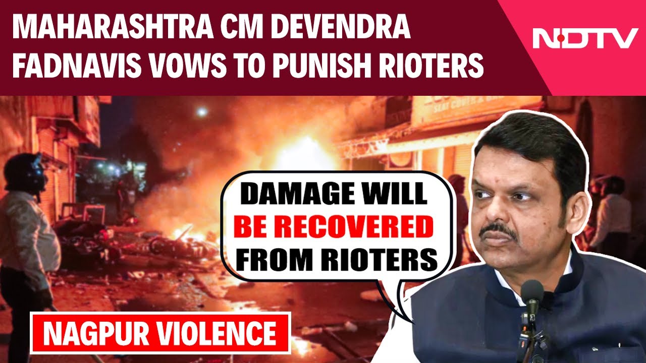 Nagpur Violence | 'Whatever Damage Has Happened...': CM Devendra Fadnavis Vows To Punish Rioters