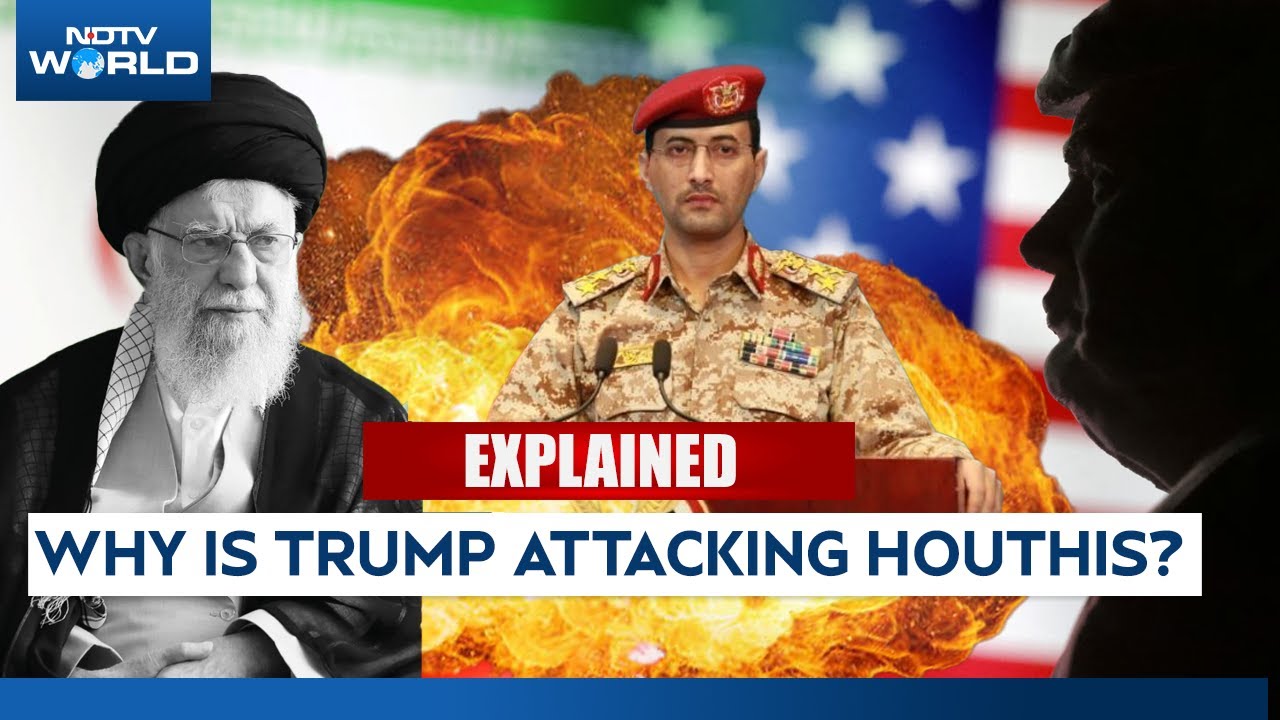 Why Trump Ordered Airstrikes On Iran Backed Houthis In Yemen Why Trump Ordered Airstrikes On Iran Backed Houthis In Yemen