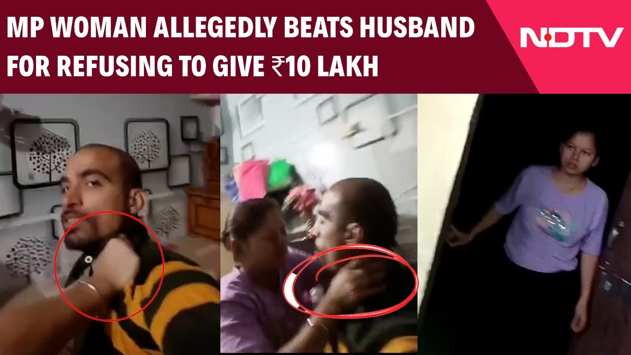 Wife Beats Husband In MP's Satna, Husband Claims She Asks For Rs 10 ...