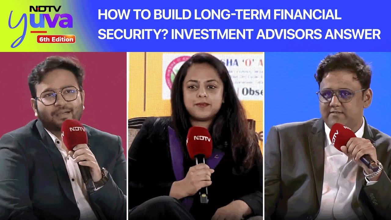 Video: NDTV Yuva Conclave: How To Build Long-Term Financial Security?