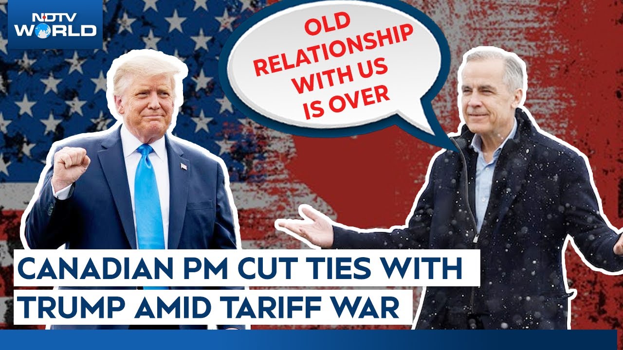 'Relationship With US Is Over' Says Carney As He Cut Ties With Trump Amid Auto Tariffs 'Relationship With US Is Over' Says Carney As He Cut Ties With Trump Amid Auto Tariffs