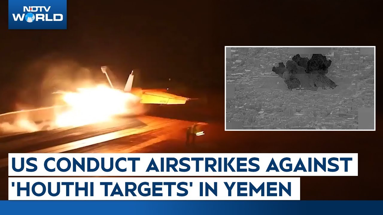 US Forces Conduct Airstrikes Against 'Houthi Targets' In Yemen, At Least 1 Killed