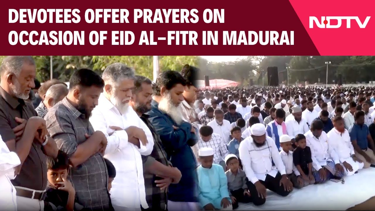 Tamil Nadu: Devotees Offer Prayers On Occasion Of Eid Al-Fitr In Madurai Tamil Nadu: Devotees Offer Prayers On Occasion Of Eid Al-Fitr In Madurai