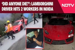 'Did Anyone Die?': Lamborghini Driver After Hitting 2 Workers In Noida 'Did Anyone Die?': Lamborghini Driver After Hitting 2 Workers In Noida