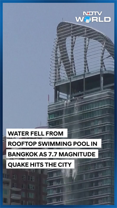 Bangkok Earthquake | Video Shows Water Falling From Rooftop Pool As 7.7 Magnitude Quake Hits Bangkok