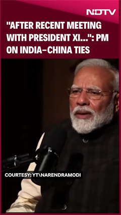 PM Modi On India-China Ties | "After Meeting With President Xi...": PM Modi On India-China Ties PM Modi On India-China Ties | "After Meeting With President Xi...": PM Modi On India-China Ties