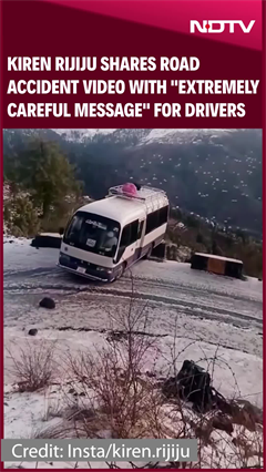 Kiren Rijijiju Shares Road Accident Video With "Extremely Careful Message" For Drivers