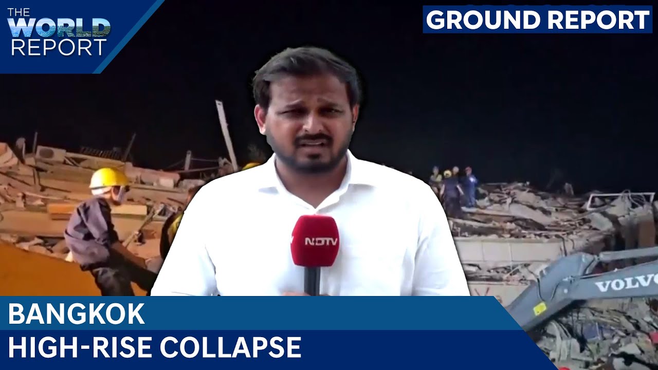 Bangkok High-Rise Collapse: 70+ Victims Spotted Between 17-21 Floors| The World Report