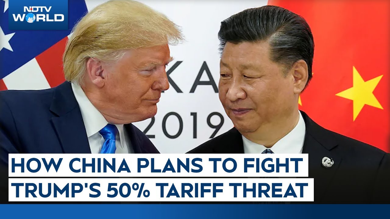 China's Response To US Tariffs | How China Plans To Fight Trump's 50% Tariff Threat? China's Response To US Tariffs | How China Plans To Fight Trump's 50% Tariff Threat?