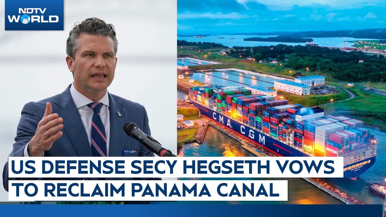 US Defense Secy Pete Hegseth Vows To Take Back Panama Canal From China's Influence