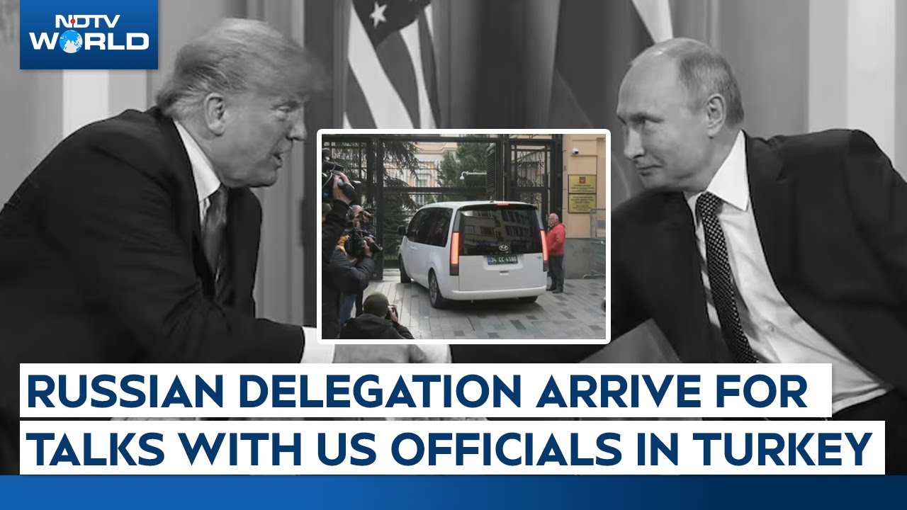 Russian Delegation Arrives For Talks With US Officials In Istanbul