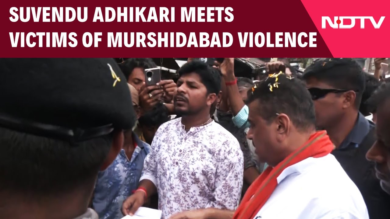 Murshidabad Violence | "86 Huts, Houses Damaged…": West Bengal LoP Suvendu Adhikari