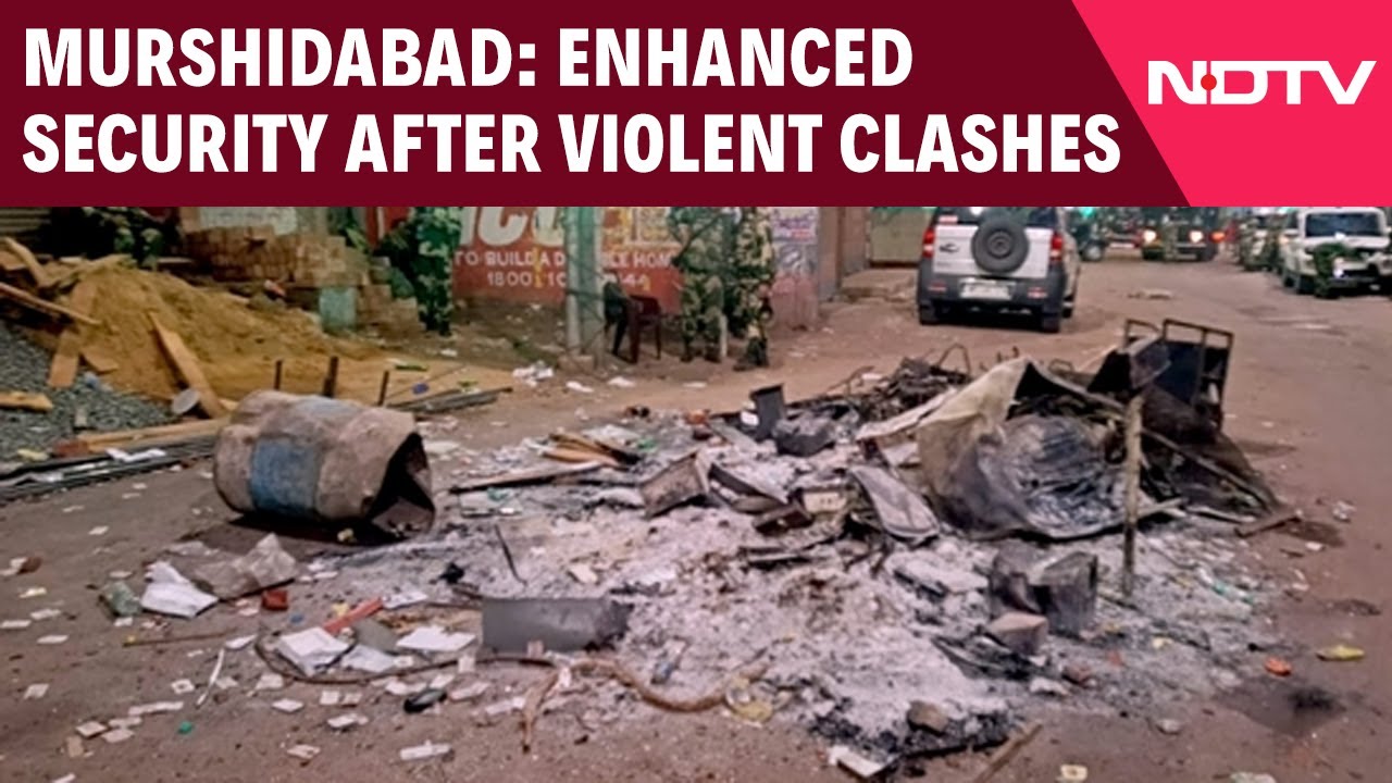 Murshidabad On High Alert: Enhanced Security Measures After Violent Clashes