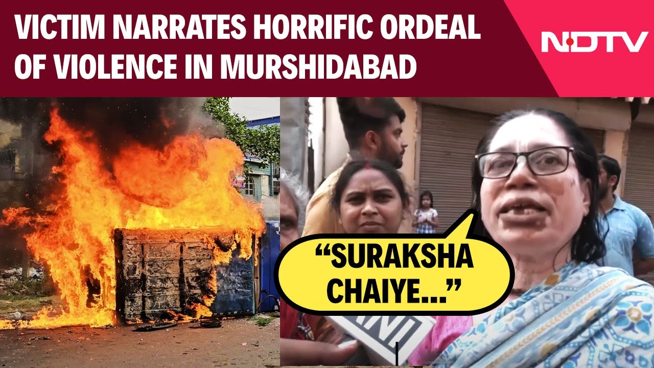 Victim Narrates Horrific Ordeal Of Violence In Murshidabad Over Waqf Act