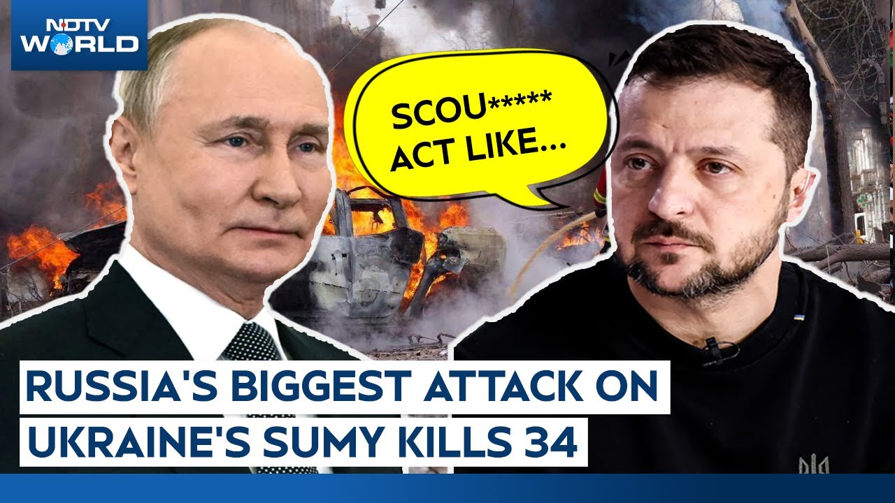 Russian Strikes On Ukraine's Sumy Kill 34, Zelensky Calls Putin Scoundrel