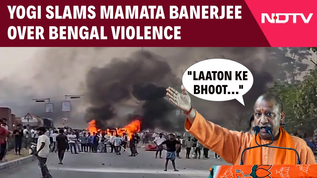 Yogi Adityanath On Bengal Violence During Waqf Protest