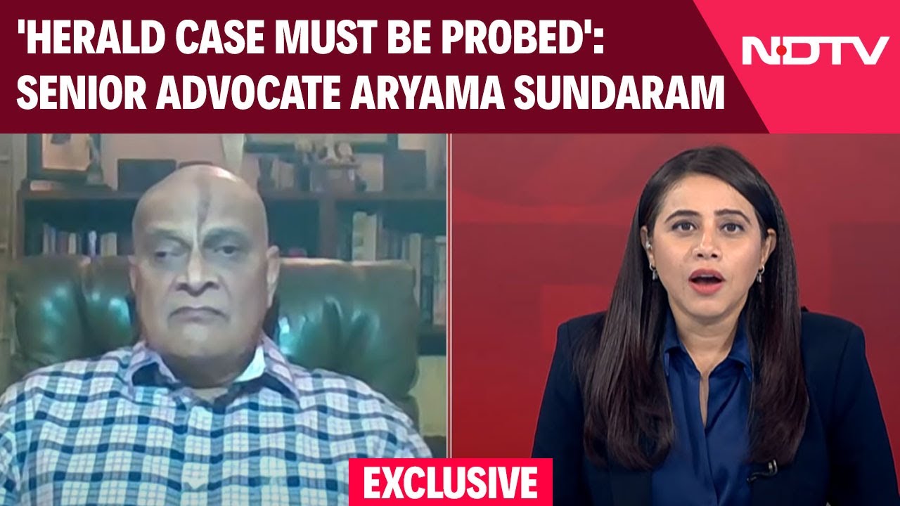 'Herald Case Must Be Probed': Senior Advocate Aryama Sundaram