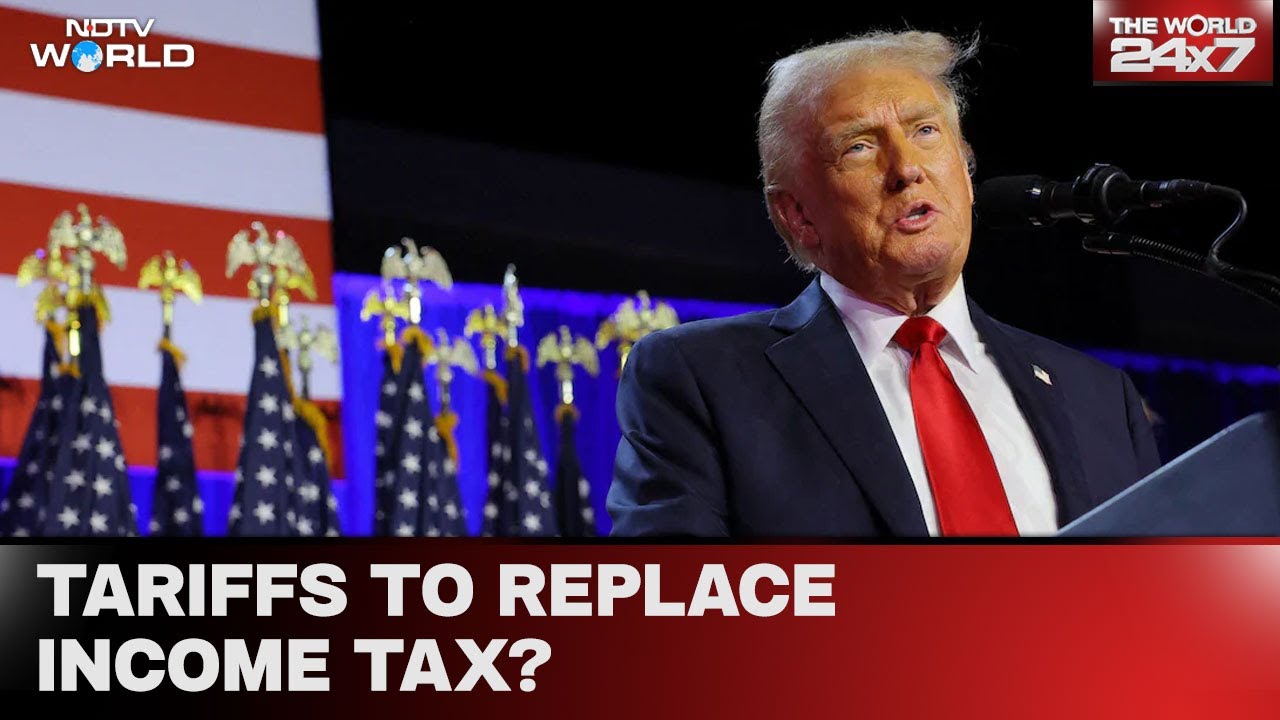 'Real Chance': Trump Suggests Us Tariffs Capable of Replacing Income Tax 'Real Chance': Trump Suggests Us Tariffs Capable of Replacing Income Tax