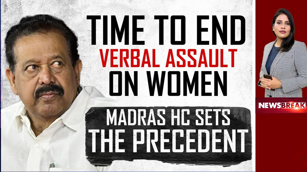Madras High Court Files FIR Against A Ponmudy: Time To End Verbal Assault On Women