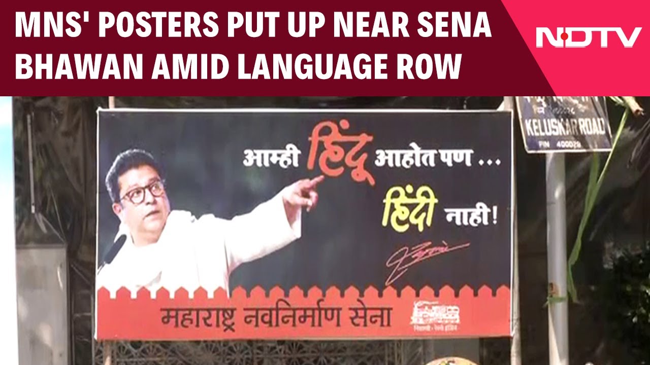 MNS' Posters Put Up Near Sena Bhawan In Mumbai Amid Language Row