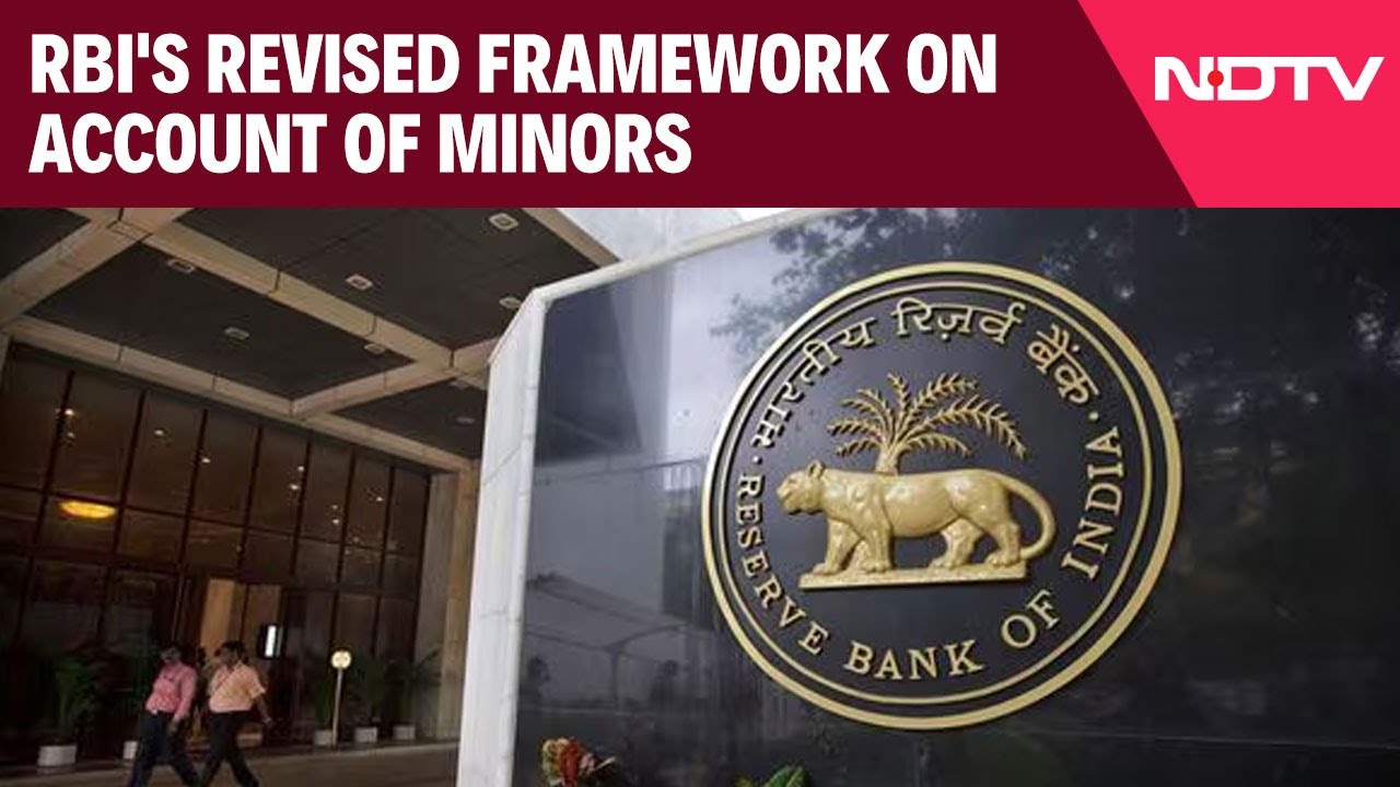 RBI News | RBI Allows Minors Aged 10 & Above To Independently Operate Bank Accounts RBI News | RBI Allows Minors Aged 10 & Above To Independently Operate Bank Accounts