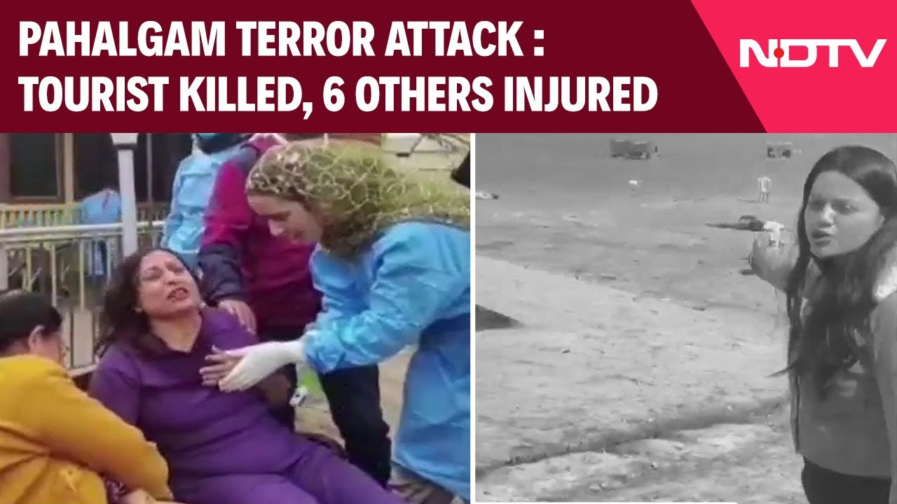 Pahalgam Terror Attack | Tourist Killed, 6 Others Injured In Terrorist Attack In J&K's Pahalgam