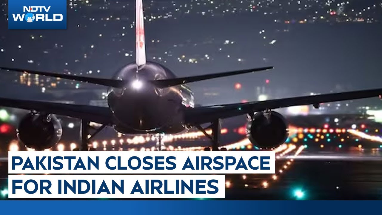 Pakistan Closes Airspace For Indian Airlines