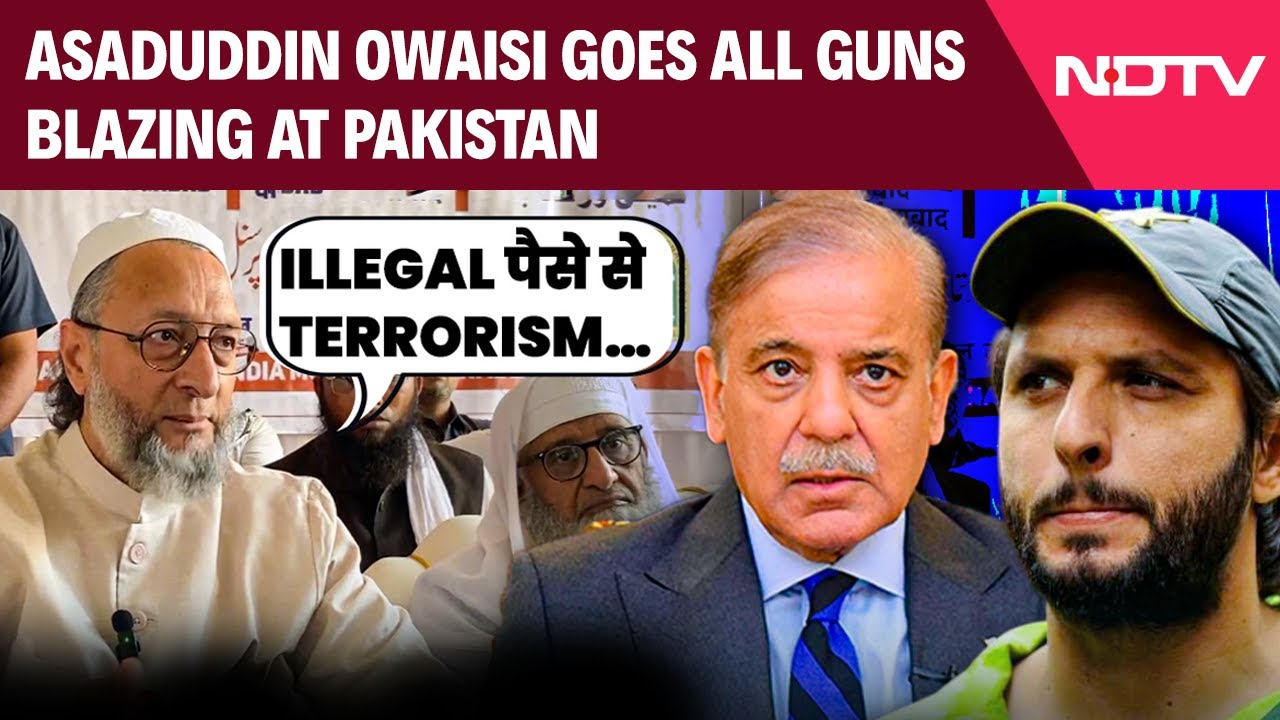 Shahid Afridi, Cyber Attack, FATF & More...Owaisi Goes All Guns Blazing At Pakistan