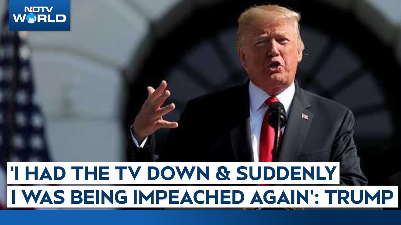 Trump News | ‘I Had the TV Down And Suddenly I Was Being Impeached Again’: Donald Trump Trump News | ‘I Had the TV Down And Suddenly I Was Being Impeached Again’: Donald Trump