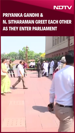 Priyanka Gandhi And Nirmala Sitharaman Greet Each Other As They Enter Parliament