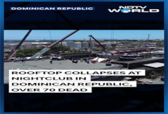 Over 70 Dead In Rooftop Collapse In Dominican Republic Over 70 Dead In Rooftop Collapse In Dominican Republic