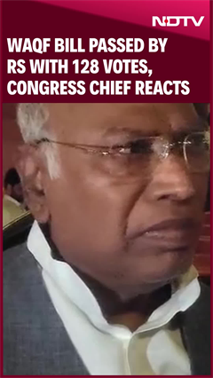 Congress' Mallikarjun Kharge Reacts To Waqf Amendment Bill Passed In Rajya Sabha