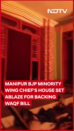 Manipur BJP Leader's House Torched Over Supporting Waqf Bill