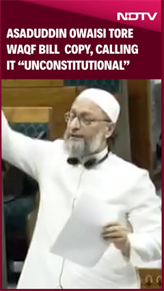 Asaduddin Owaisi Tore Waqf Bill In Lok Sabha, Calling It "Unconstitutional"