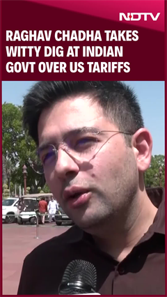 Raghav Chadha News | Raghav Chadha's "Yaar Ne Hi loot Liya Ghar Yaar Ka" Jibe On Trump Tariffs