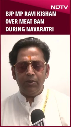 Navaratri 2025 | “Everyone Has To Follow Law …” BJP MP Ravi Kishan Over Meat Ban During Navaratri