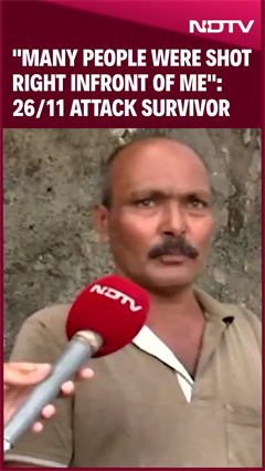 "Many People Were Shot Right Infront Of Me": Mumbai Attack Survivor