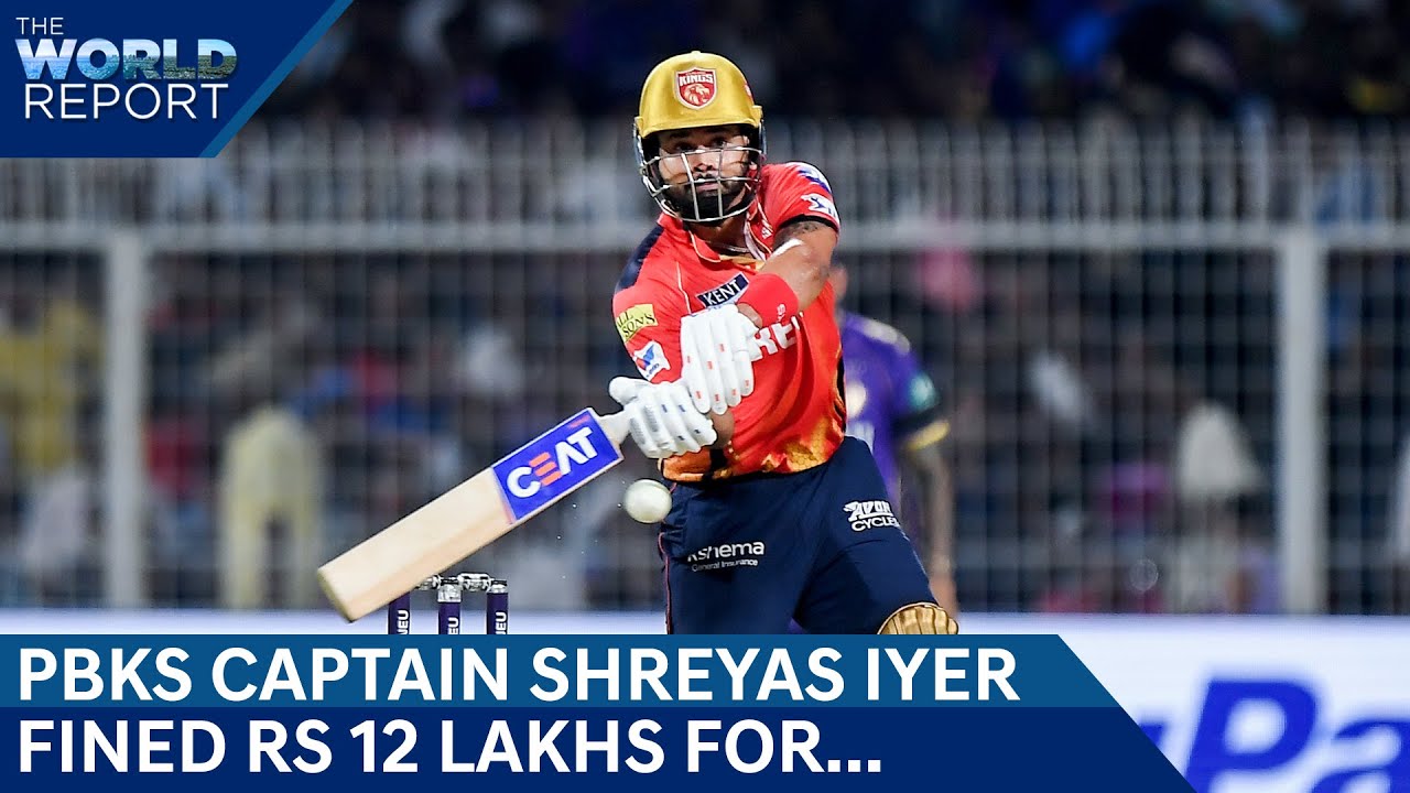Video: IPL 2025: Shreyas Iyer Fined For Slow Over-Rate | CSK 1st Team Out Of Playoffs | The World Report