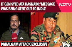 Lt Gen Syed Ata Hasnain: 'Message Was Being Sent Out To India' Lt Gen Syed Ata Hasnain: 'Message Was Being Sent Out To India'