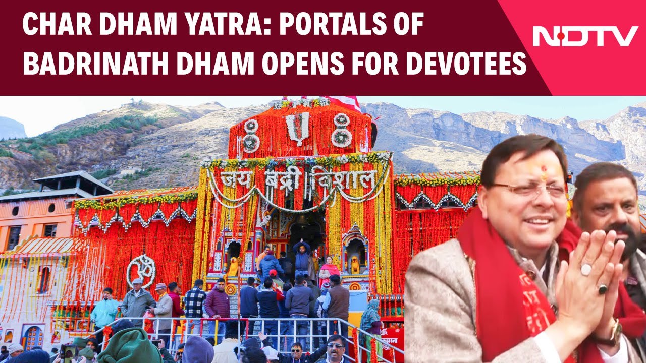 Char Dham Yatra: Portals Of Badrinath Dham Opens For Devotees