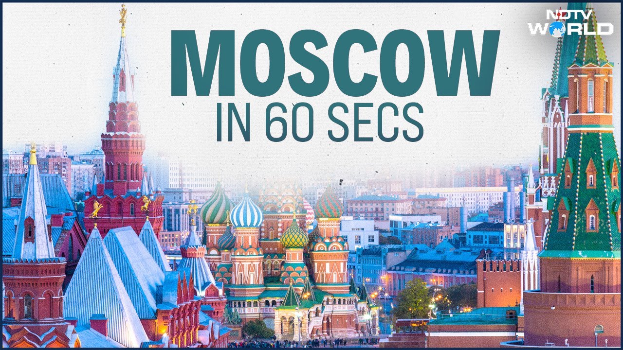 Russia News | Moscow In 60 Secs: Iconic Landmarks In A Flash
