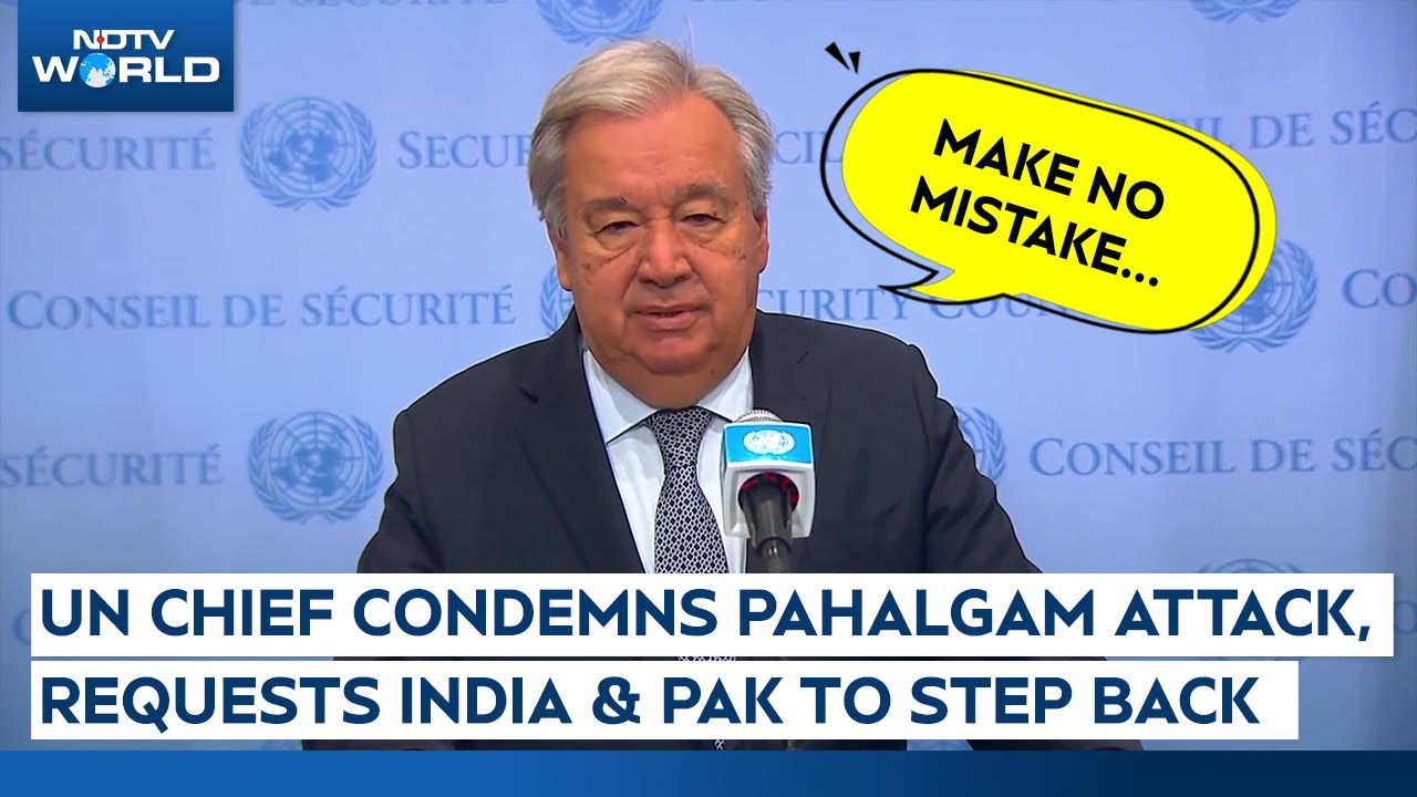 UN Chief Asks India Pakistan To Step Back, Says Military Solution Is No Solution