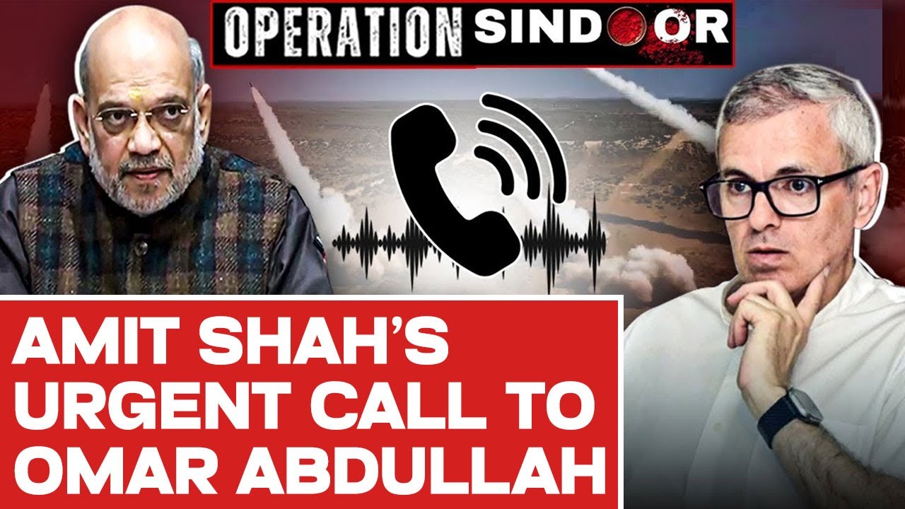 Amit Shah Dials To J&K CM Omar Abdullah Post Operation Sindoor
