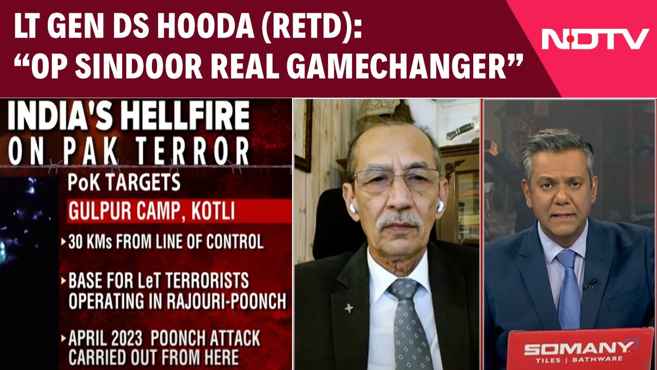Video: India Strikes Pakistan | 'Operation Sindoor Real Game Changer': Lt Gen DS Hooda (Retired)