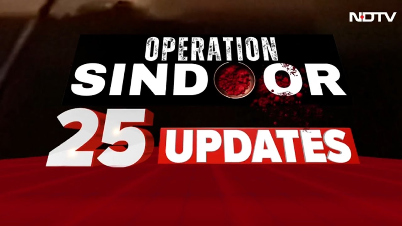 Operation Sindoor Top 25 Updates: Surgical Strike | India Pak Tension | JeM | LeT | Shehbaz Sharif