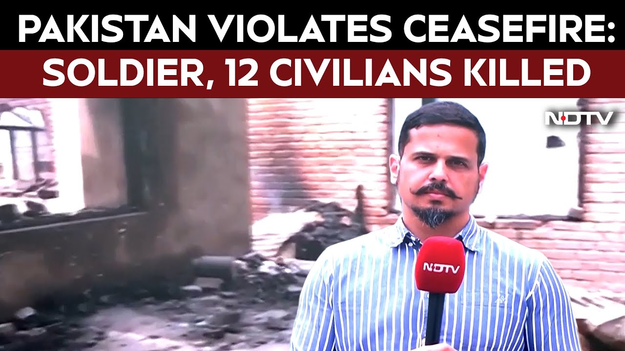 Video: J&K Tensions: Soldier, 12 Civilians Killed In Pakistan Cross-Border Firing